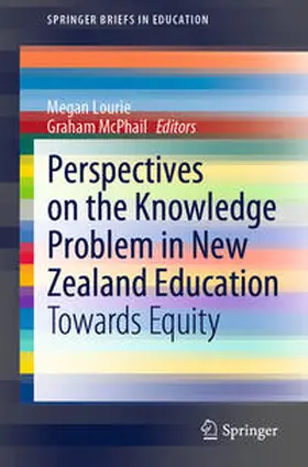 Lourie / McPhail | Perspectives on the Knowledge Problem in New Zealand Education | E-Book | sack.de