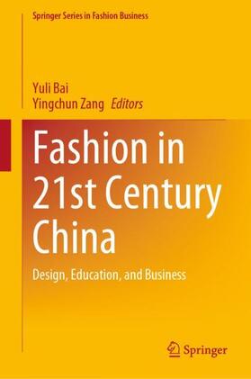Zang / Bai | Fashion in 21st Century China | Buch | 978-981-1629-25-9 | sack.de