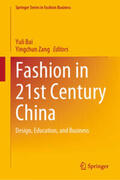 Bai / Zang |  Fashion in 21st Century China | eBook | Sack Fachmedien