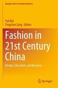 Zang / Bai |  Fashion in 21st Century China | Buch |  Sack Fachmedien