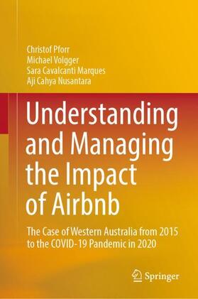 Pforr / Cahya Nusantara / Volgger | Understanding and Managing the Impact of Airbnb | Buch | 978-981-1629-51-8 | sack.de