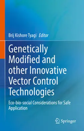 Tyagi | Genetically Modified and other Innovative Vector Control Technologies | E-Book | www.sack.de