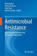 Kumar / Thakur / Shriram |  Antimicrobial Resistance | Buch |  Sack Fachmedien