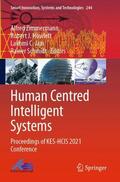 Zimmermann / Schmidt / Howlett |  Human Centred Intelligent Systems | Buch |  Sack Fachmedien