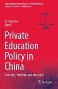 Li / Xue |  Private Education Policy in China | Buch |  Sack Fachmedien