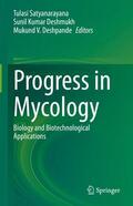 Satyanarayana / Deshpande / Deshmukh |  Progress in Mycology | Buch |  Sack Fachmedien