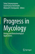 Satyanarayana / Deshmukh / Deshpande |  Progress in Mycology | eBook | Sack Fachmedien