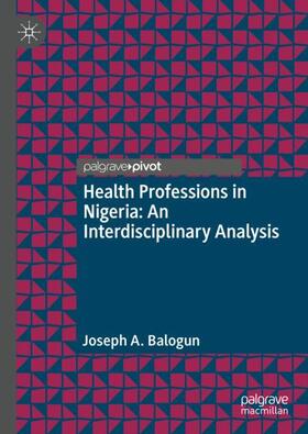 Balogun |  Health Professions in Nigeria | Buch |  Sack Fachmedien