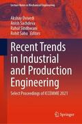 Dvivedi / Sahu / Sachdeva |  Recent Trends in Industrial and Production Engineering | Buch |  Sack Fachmedien