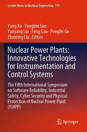 Xu / Sun / Liu |  Nuclear Power Plants: Innovative Technologies for Instrumentation and Control Systems | Buch |  Sack Fachmedien