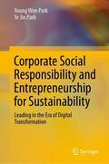 Park |  Corporate Social Responsibility and Entrepreneurship for Sustainability | Buch |  Sack Fachmedien