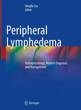 Liu |  Peripheral Lymphedema | Buch |  Sack Fachmedien