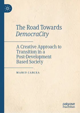 Carcea |  The Road Towards DemocraCity | eBook | Sack Fachmedien