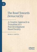 Carcea |  The Road Towards DemocraCity | Buch |  Sack Fachmedien