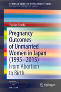 Senda |  Pregnancy Outcomes of Unmarried Women in Japan (1995–2015) | eBook | Sack Fachmedien