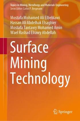 Ali Elbeblawi / Elrawy Abdellah / Abdelhak Elsaghier | Surface Mining Technology | Buch | 978-981-1635-67-0 | sack.de