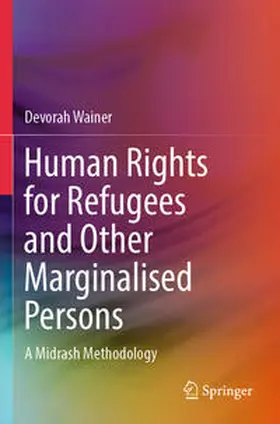 Wainer |  Human Rights for Refugees and Other Marginalised Persons | Buch |  Sack Fachmedien
