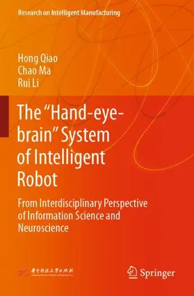 Qiao / Li / Ma |  The "Hand-eye-brain" System of Intelligent Robot | Buch |  Sack Fachmedien