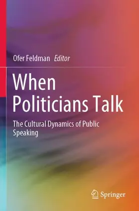Feldman | When Politicians Talk | Buch | 978-981-16-3581-6 | www.sack.de
