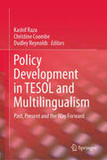 Raza / Coombe / Reynolds |  Policy Development in TESOL and Multilingualism | eBook | Sack Fachmedien