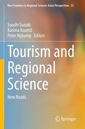 Suzuki / Nijkamp / Kourtit | Tourism and Regional Science | Buch | 978-981-1636-25-7 | sack.de