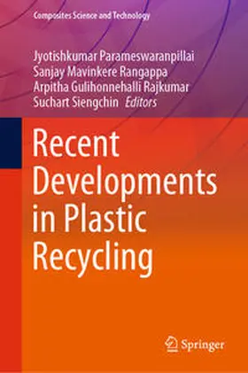 Parameswaranpillai / Siengchin / Mavinkere Rangappa |  Recent Developments in Plastic Recycling | Buch |  Sack Fachmedien