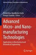 Chandra / Joshi |  Advanced Micro- and Nano-manufacturing Technologies | Buch |  Sack Fachmedien