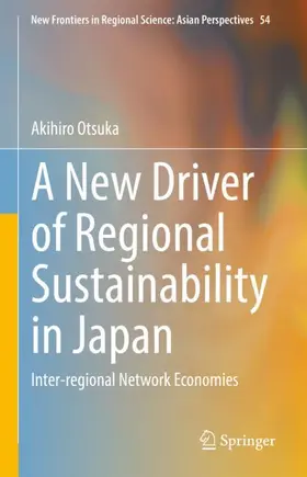 Otsuka |  A New Driver of Regional Sustainability in Japan | Buch |  Sack Fachmedien