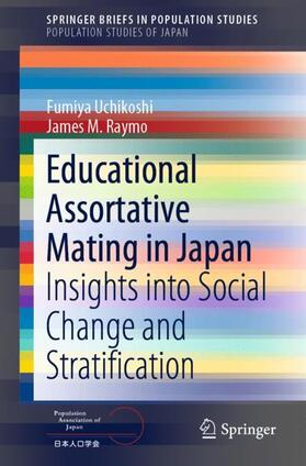 Raymo / Uchikoshi | Educational Assortative Mating in Japan | Buch | 978-981-1637-12-4 | sack.de