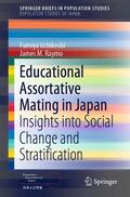 Raymo / Uchikoshi |  Educational Assortative Mating in Japan | Buch |  Sack Fachmedien
