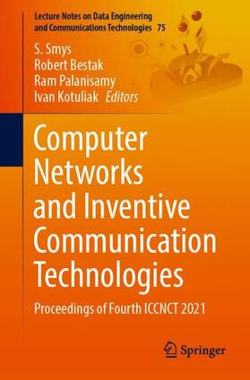 Smys / Kotuliak / Bestak |  Computer Networks and Inventive Communication Technologies | Buch |  Sack Fachmedien