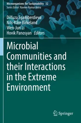 Egamberdieva / Panosyan / Birkeland |  Microbial Communities and their Interactions in the Extreme Environment | Buch |  Sack Fachmedien