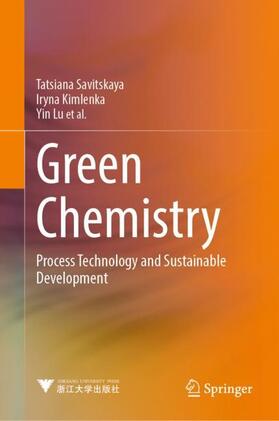 Savitskaya / Sarkisov / Kimlenka |  Green Chemistry | Buch |  Sack Fachmedien