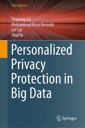 Qu / Yu / Nosouhi |  Personalized Privacy Protection in Big Data | Buch |  Sack Fachmedien