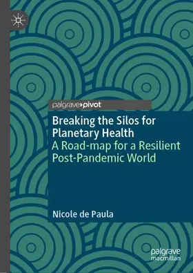 de Paula |  Breaking the Silos for Planetary Health | Buch |  Sack Fachmedien