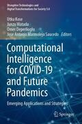 Kose / Marmolejo Saucedo / Watada |  Computational Intelligence for COVID-19 and Future Pandemics | Buch |  Sack Fachmedien
