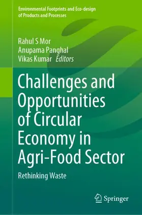 Mor / Kumar / Panghal |  Challenges and Opportunities of Circular Economy in Agri-Food Sector | Buch |  Sack Fachmedien