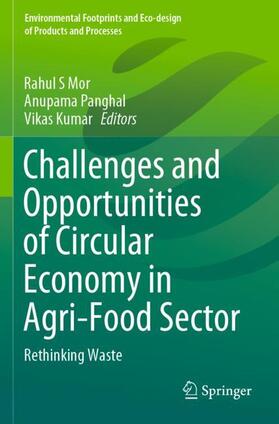 Mor / Kumar / Panghal | Challenges and Opportunities of Circular Economy in Agri-Food Sector | Buch | 978-981-1637-93-3 | sack.de