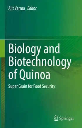 Varma |  Biology and Biotechnology of Quinoa | Buch |  Sack Fachmedien