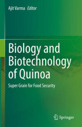 Varma |  Biology and Biotechnology of Quinoa | eBook | Sack Fachmedien