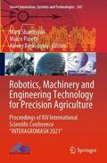 Shamtsyan / Beskopylny / Pasetti |  Robotics, Machinery and Engineering Technology for Precision Agriculture | Buch |  Sack Fachmedien