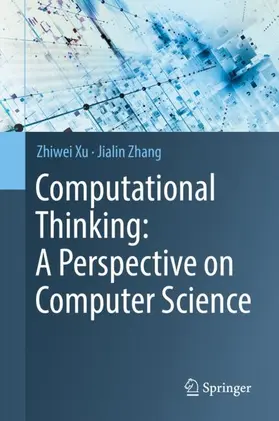 Xu / Zhang |  Computational Thinking: A Perspective on Computer Science | Buch |  Sack Fachmedien