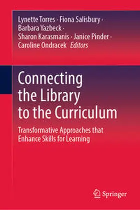 Torres / Salisbury / Yazbeck | Connecting the Library to the Curriculum | E-Book | www.sack.de