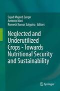 Zargar / Salgotra / Masi |  Neglected and Underutilized Crops - Towards Nutritional Security and Sustainability | Buch |  Sack Fachmedien