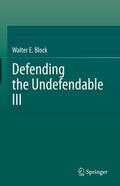 Block |  Defending the Undefendable III | eBook | Sack Fachmedien