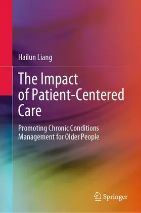 Liang | The Impact of Patient-Centered Care | Buch | 978-981-16-3967-8 | www.sack.de