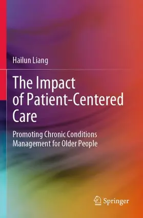 Liang |  The Impact of Patient-Centered Care | Buch |  Sack Fachmedien