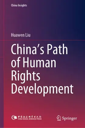 Liu |  China¿s Path of Human Rights Development | Buch |  Sack Fachmedien