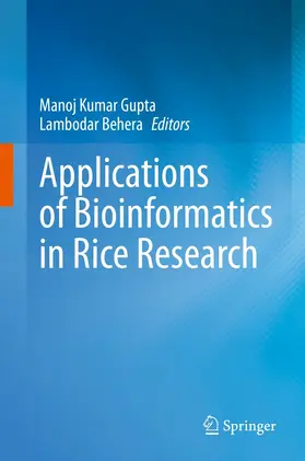 Gupta / Behera |  Applications of Bioinformatics in Rice Research | eBook | Sack Fachmedien