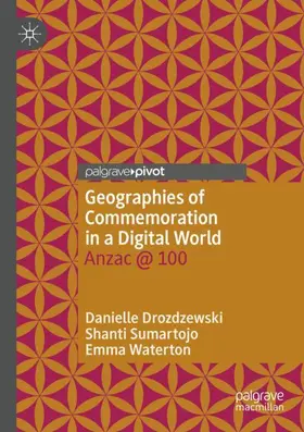 Drozdzewski / Waterton / Sumartojo |  Geographies of Commemoration in a Digital World | Buch |  Sack Fachmedien